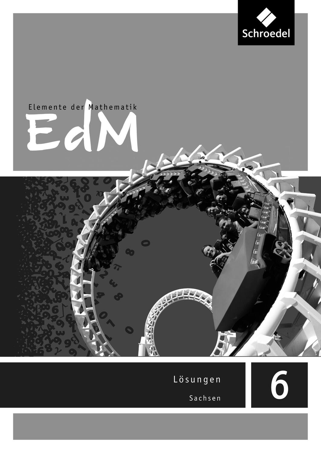 Cover: 9783507874930 | Elemente der Mathematik SI 6. Lösungen. Sachsen | Taschenbuch | 172 S.
