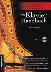 Cover: 9783802405143 | Das Klavier Handbuch | Mit CD | Carl Humphries | Buch | 260 S. | 2005