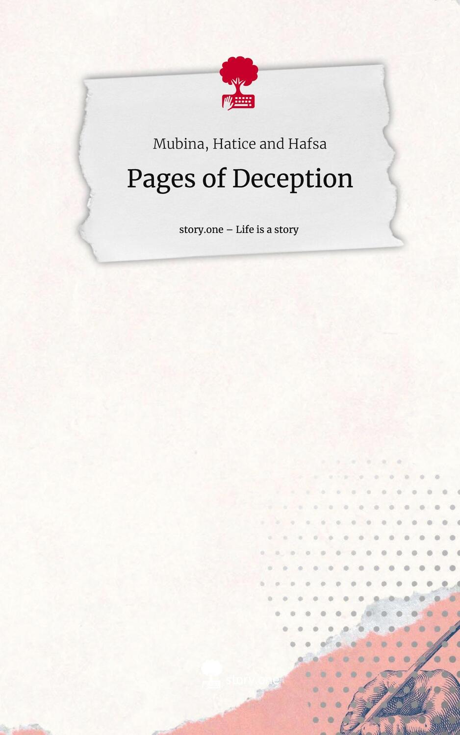 Cover: 9783711526007 | Pages of Deception. Life is a Story - story.one | Hafsa | Buch | 2024