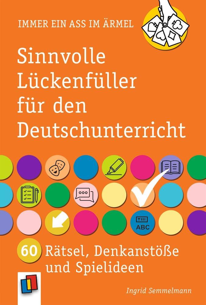 Cover: 9783834665041 | Sinnvolle Lückenfüller für den Deutschunterricht | Ingrid Semmelmann