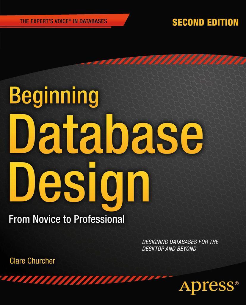 Cover: 9781430242093 | Beginning Database Design | From Novice to Professional | Churcher