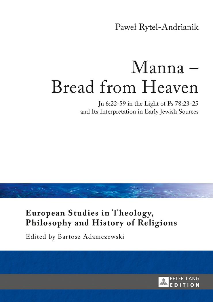 Cover: 9783631653616 | Manna ¿ Bread from Heaven | Pawe¿ Rytel-Andrianik | Buch | Englisch