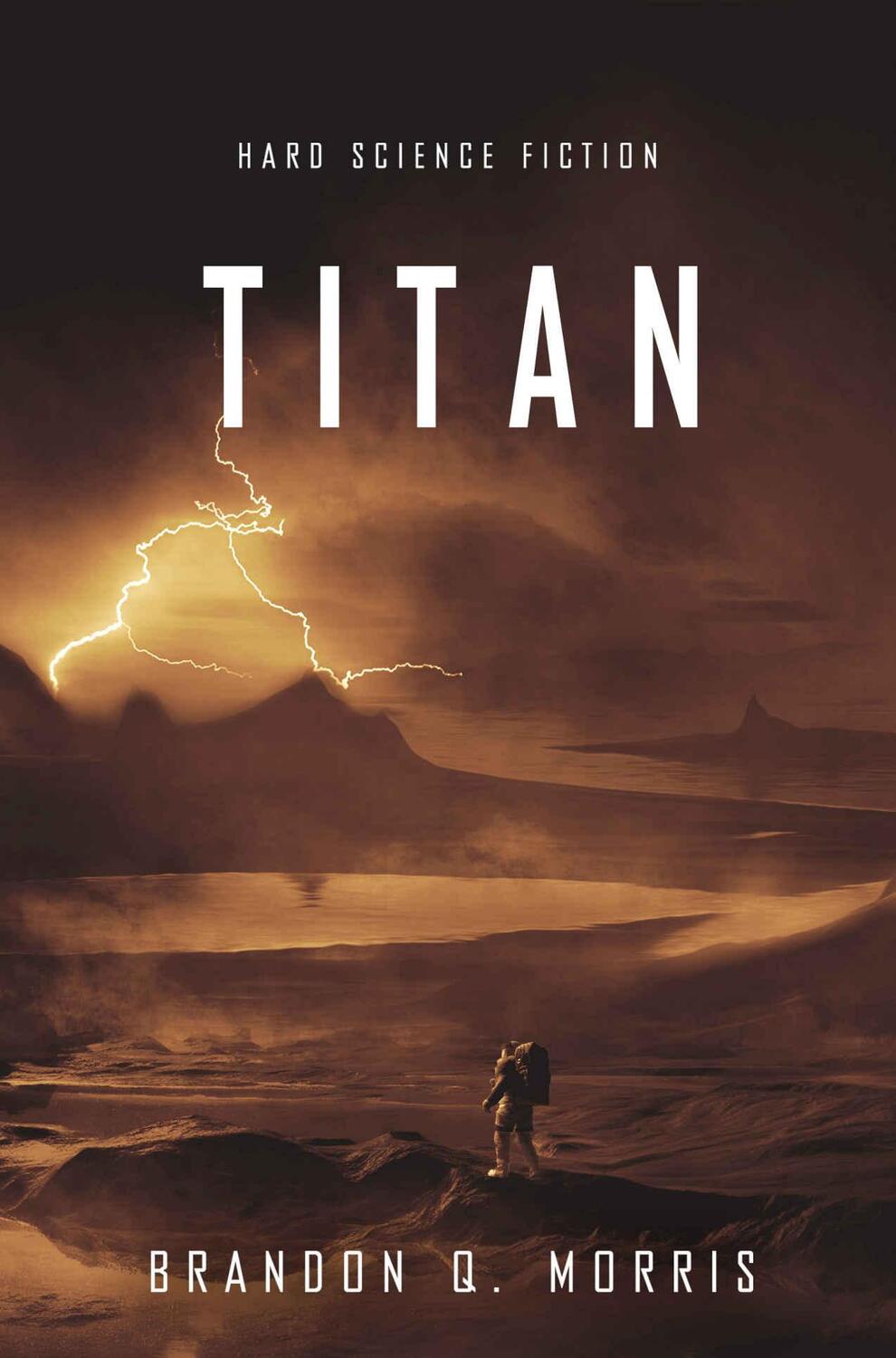 Cover: 9783945796931 | Titan | Brandon Q. Morris | Taschenbuch | Die Eismonde des Saturn