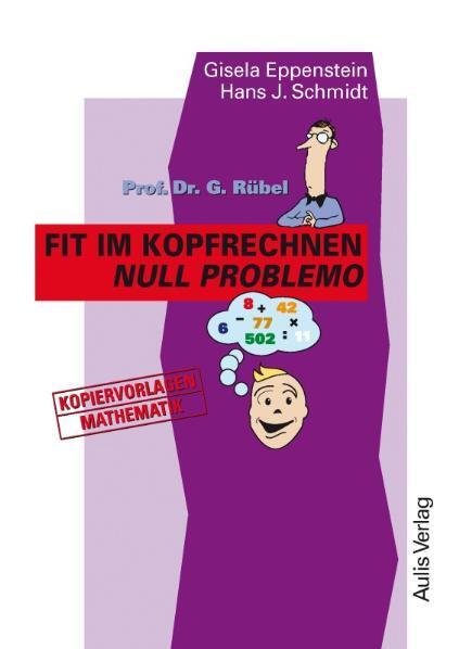 Cover: 9783761424322 | Prof. Dr. G. Rübel: Fit im Kopfrechnen - Null Problemo | Taschenbuch
