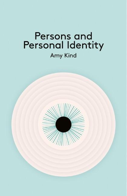 Cover: 9780745654324 | Persons and Personal Identity | Amy Kind | Taschenbuch | 180 S. | 2015
