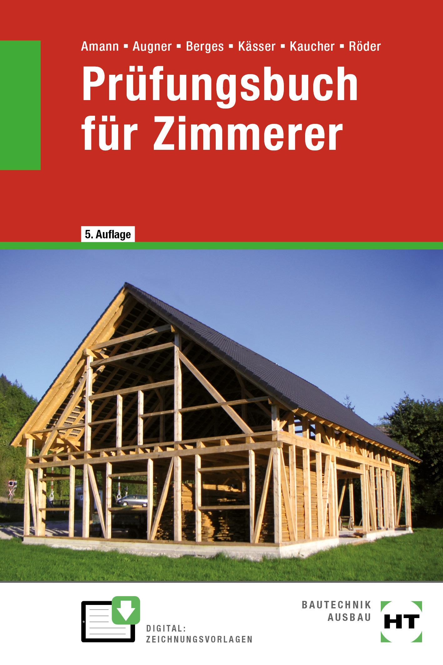 Cover: 9783582852267 | Prüfungsbuch für Zimmerer | Martin Amann (u. a.) | Taschenbuch | 2024