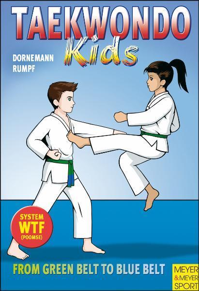 Cover: 9781841262406 | Taekwondo Kids Volume 2: From Green Belt to Blue Belt | Taschenbuch