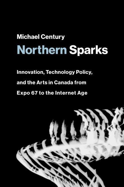 Cover: 9780262045001 | Northern Sparks | Michael Century | Taschenbuch | Leonardo | Englisch