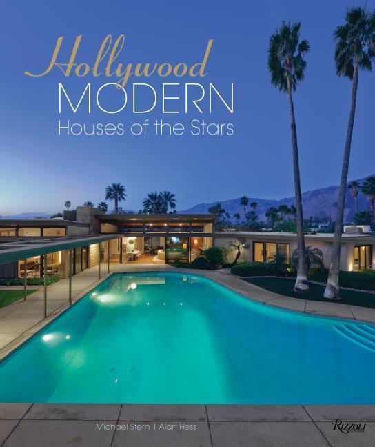 Cover: 9780847862795 | Hollywood Modern: Houses of the Stars | Design, Style, Glamour | Buch