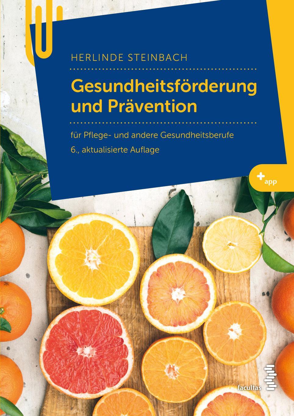 Cover: 9783708922577 | Gesundheitsförderung und Prävention | Herlinde Steinbach | Taschenbuch