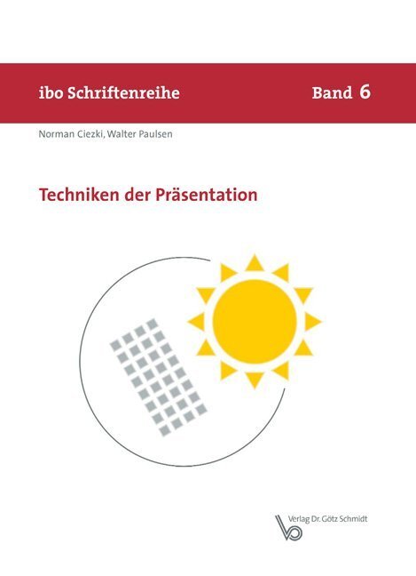 Cover: 9783921313879 | Techniken der Präsentation | Norman Ciezki (u. a.) | Taschenbuch