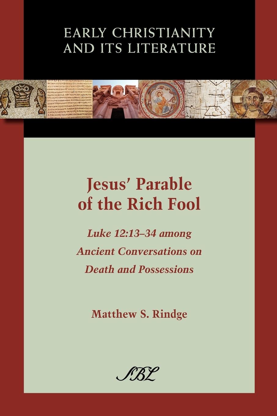 Cover: 9781589836143 | Jesus' Parable of the Rich Fool | Matthew S. Rindge | Taschenbuch