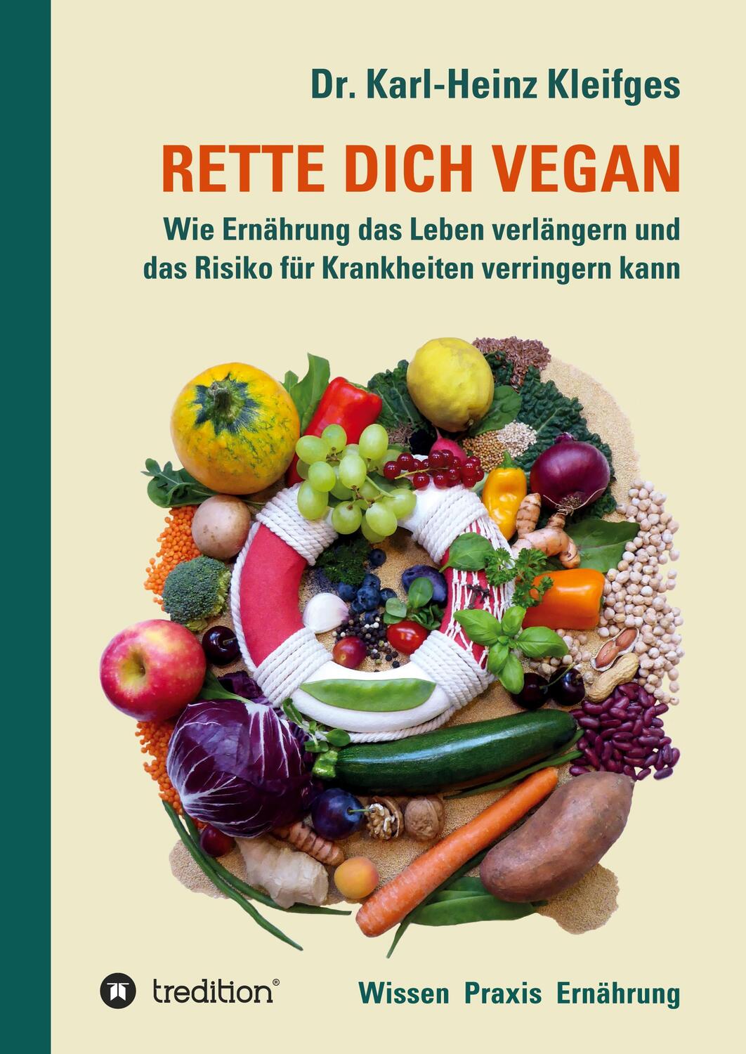 Cover: 9783347334595 | RETTE DICH VEGAN | Karl-Heinz Kleifges | Buch | Deutsch | 2021