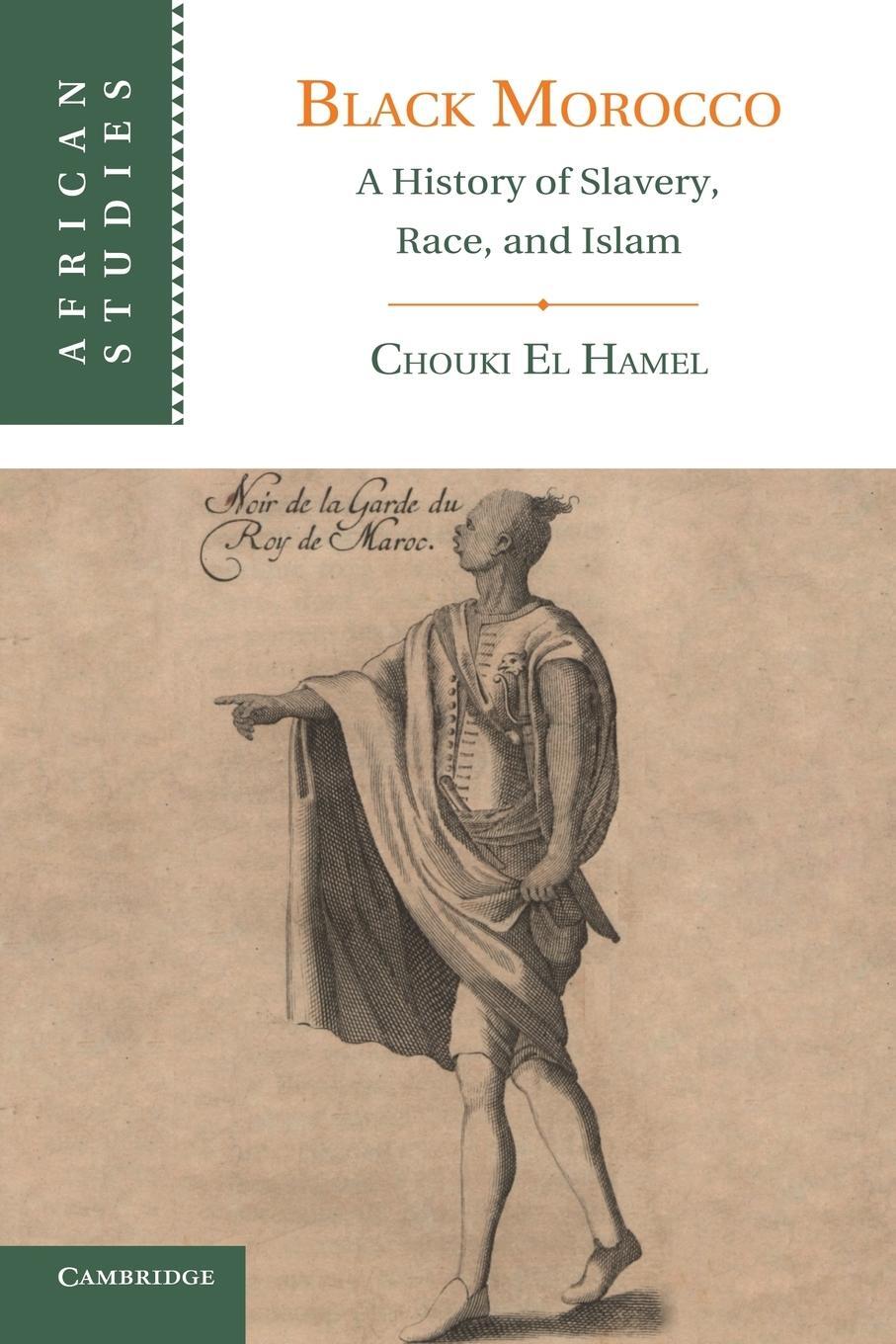 Cover: 9781107651777 | Black Morocco | A History of Slavery, Race, and Islam | Hamel | Buch