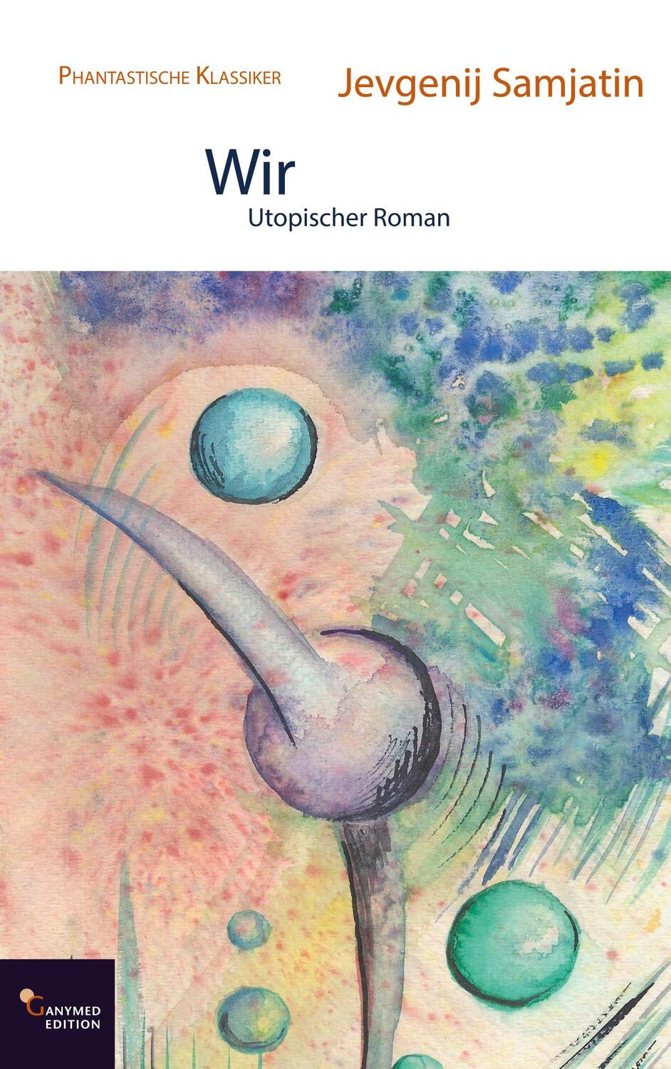Cover: 9783946223399 | Wir | Utopischer Roman | Jevgenij Samjatin | Buch | 220 S. | Deutsch