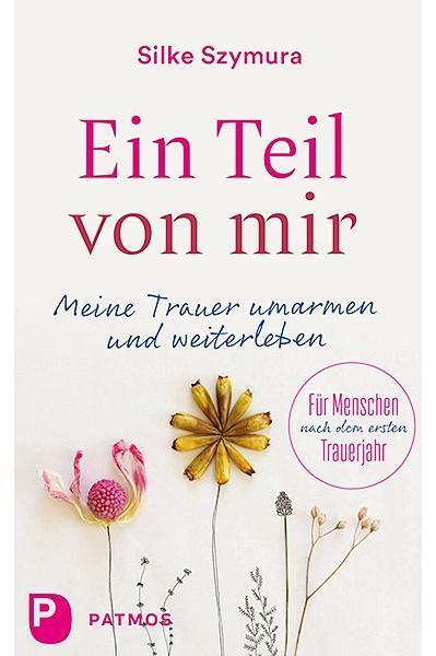Cover: 9783843610834 | Ein Teil von mir | Silke Szymura | Taschenbuch | Deutsch | 2018
