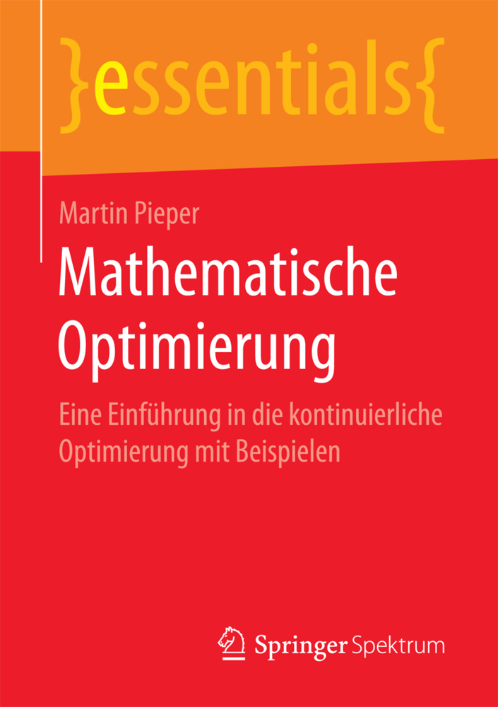 Cover: 9783658169749 | Mathematische Optimierung | Martin Pieper | Taschenbuch | Deutsch
