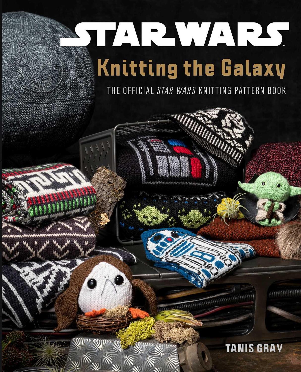 Cover: 9781683839873 | Star Wars: Knitting the Galaxy | Tanis Gray | Buch | Star Wars | 2021