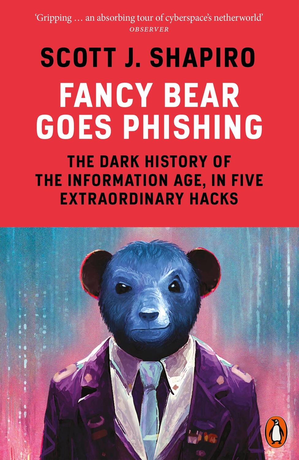 Cover: 9780141993843 | Fancy Bear Goes Phishing | Scott Shapiro | Taschenbuch | 432 S. | 2024
