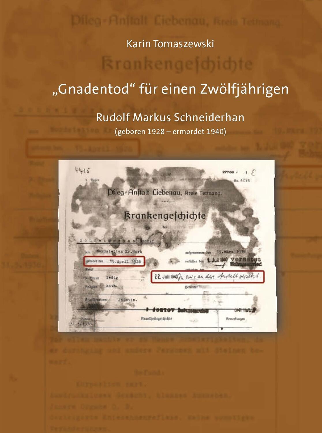 Cover: 9783981523164 | "Gnadentod" für einen Zwölfjährigen | Rudolf Markus Schneiderhan