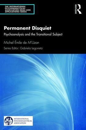 Cover: 9780367193676 | Permanent Disquiet | Psychoanalysis and the Transitional Subject