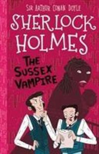 Cover: 9781782264163 | The Sussex Vampire (Easy Classics) | Sir Arthur Conan Doyle | Buch