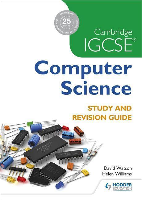Cover: 9781471868689 | Watson, D: Cambridge IGCSE Computer Science Revision | Watson (u. a.)