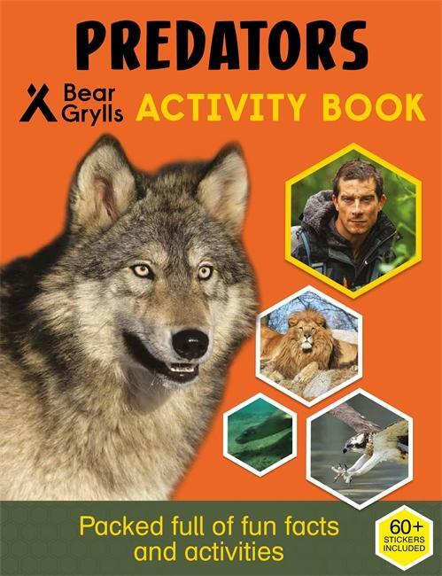 Cover: 9781786960429 | Bear Grylls Sticker Activity: Predators | Bear Grylls | Taschenbuch