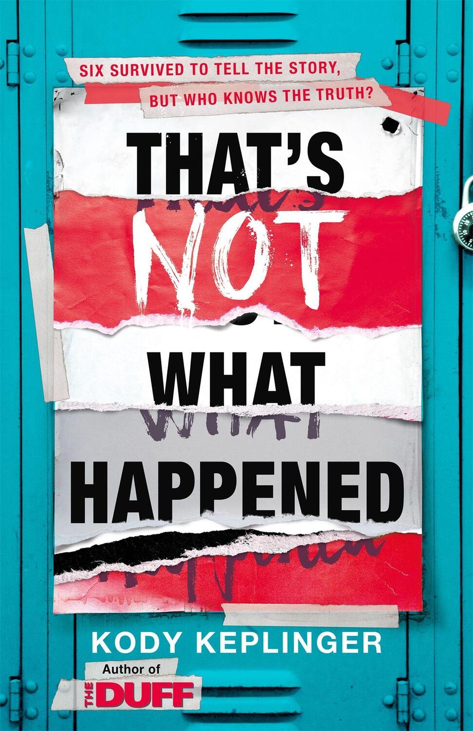 Cover: 9781444933628 | That's Not What Happened | Kody Keplinger | Taschenbuch | Englisch