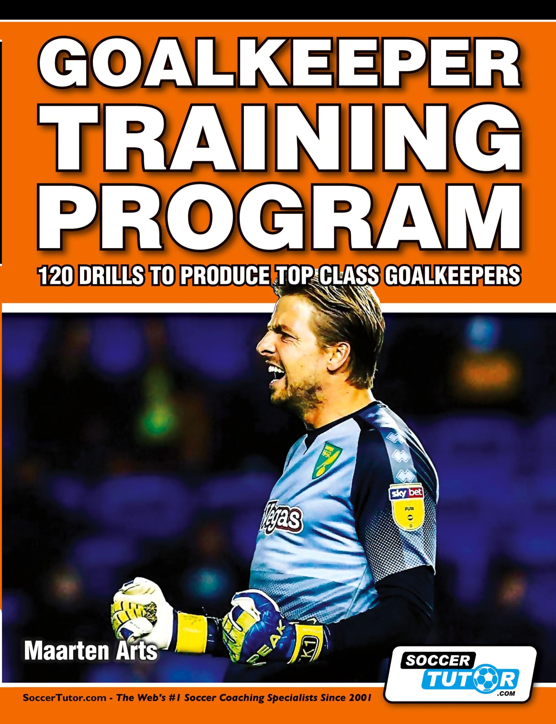 Cover: 9781910491294 | Goalkeeper Training Program - 120 Drills to Produce Top Class...