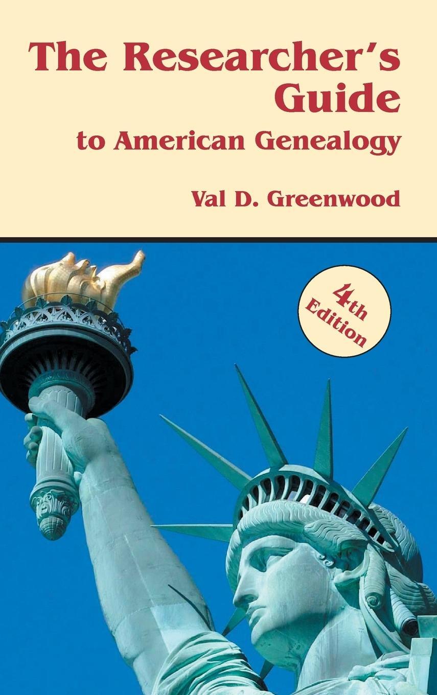 Cover: 9780806320670 | Researcher's Guide to American Genealogy. 4th Edition | Greenwood