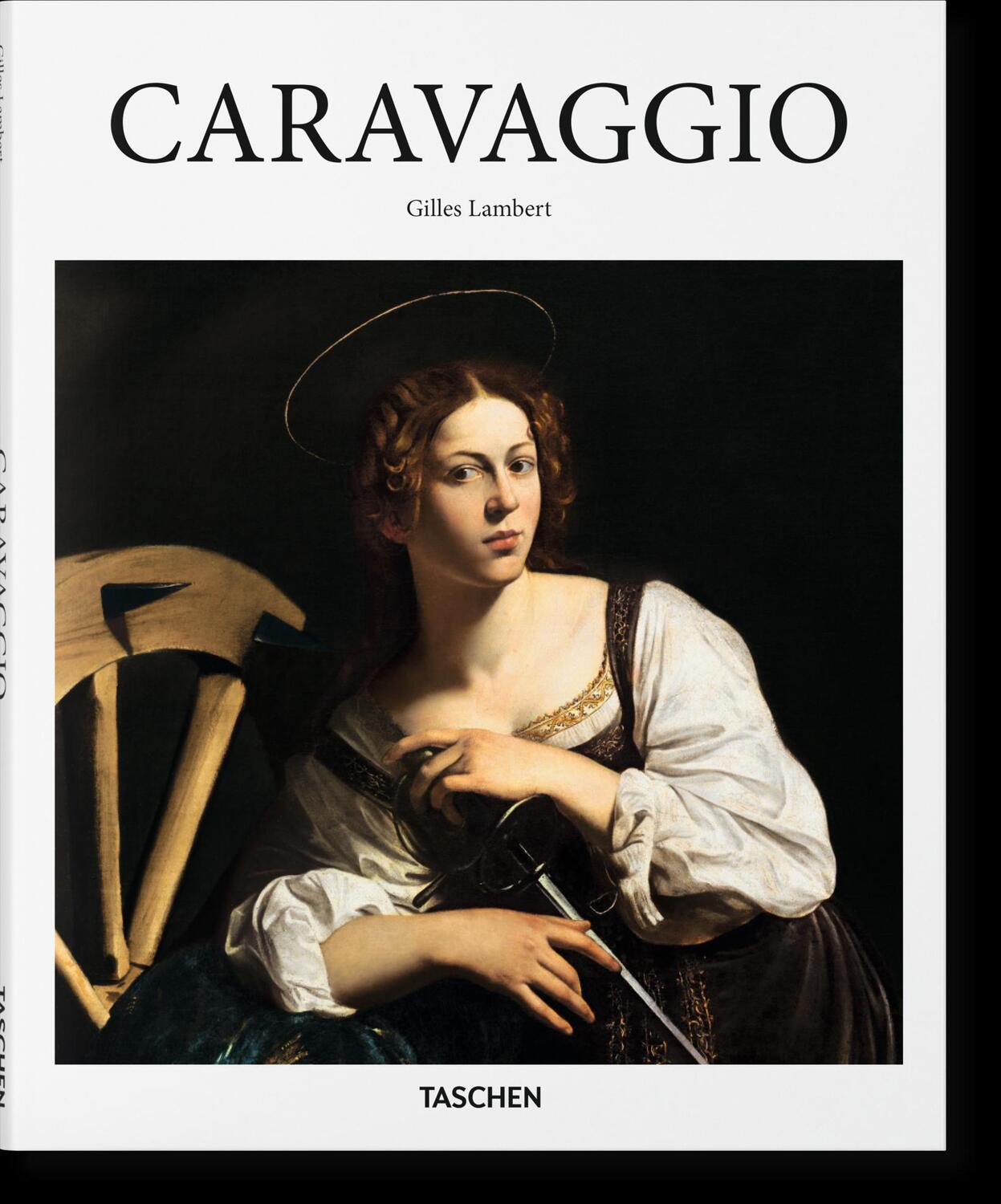Cover: 9783836559904 | Caravaggio | Gilles Lambert | Buch | Basic Art Series | 96 S. | 2015