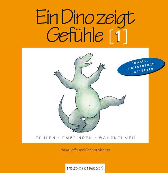 Cover: 9783927796423 | Ein Dino zeigt Gefühle | Fühlen. Empfinden. Wahrnehmen | Buch | 1996