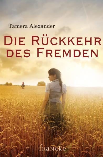 Cover: 9783868272604 | Die Rückkehr des Fremden | Tamara Alexander | Taschenbuch | Deutsch