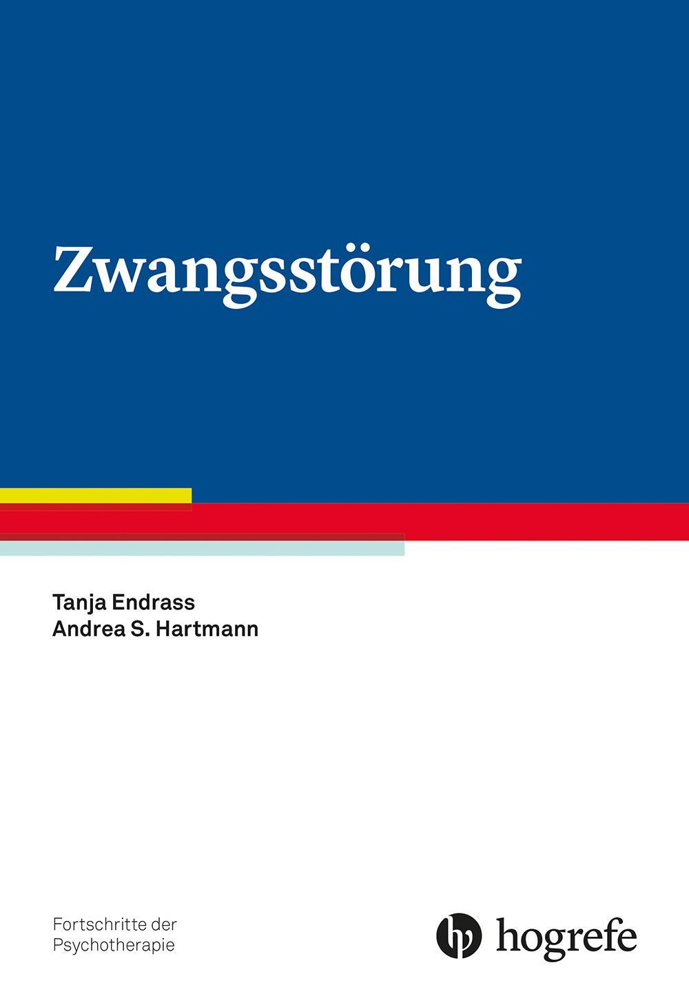 Cover: 9783801731328 | Zwangsstörung | Tanja Endrass (u. a.) | Taschenbuch | VII | Deutsch