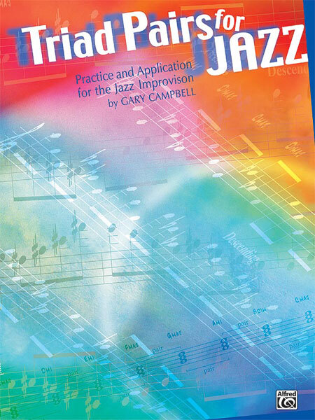 Cover: 654979991076 | Triad Pairs for Jazz (Practice and Application) | Gary Campbell | Buch