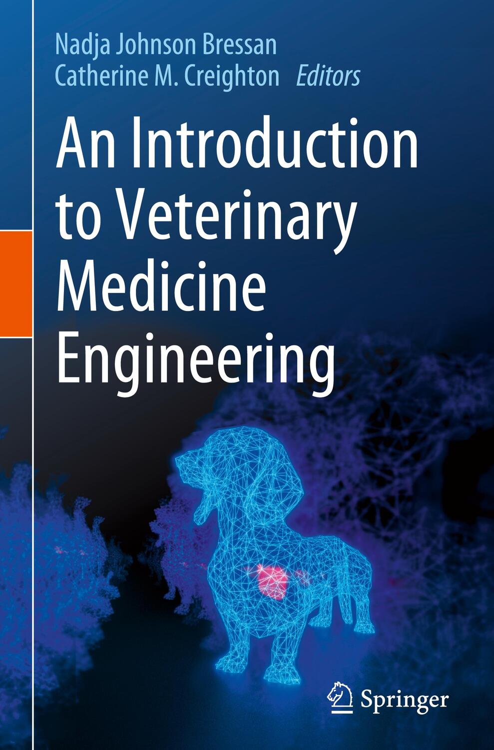 Cover: 9783031228049 | An Introduction to Veterinary Medicine Engineering | Creighton (u. a.)