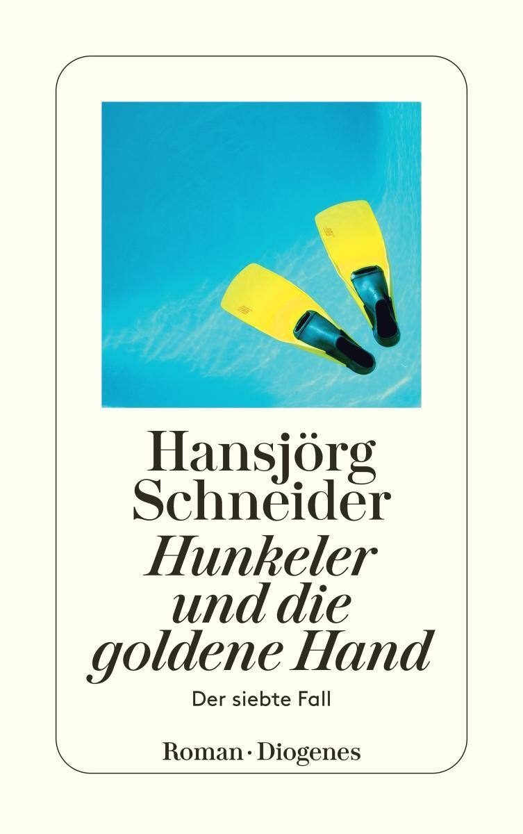 Cover: 9783257243291 | Hunkeler und die goldene Hand | Der siebte Fall | Hansjörg Schneider