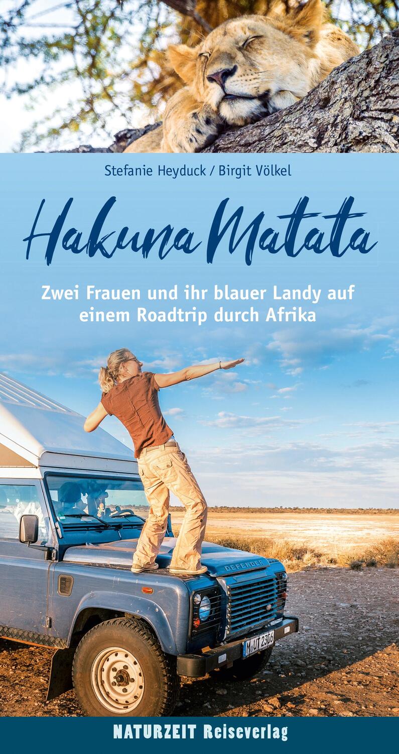 Cover: 9783944378244 | Hakuna Matata | Stefanie Heyduck (u. a.) | Taschenbuch | 264 S. | 2020