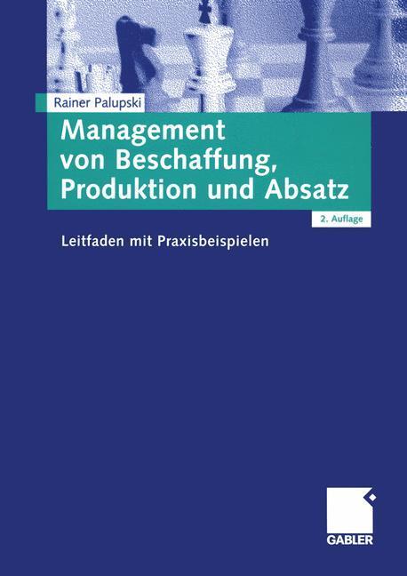 Cover: 9783409232272 | Management von Beschaffung, Produktion und Absatz | Rainer Palupski