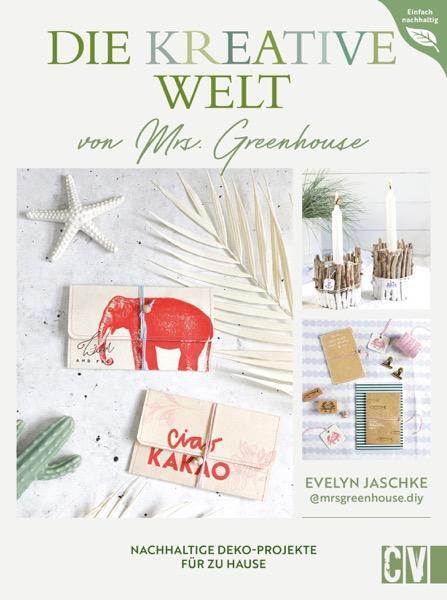 Cover: 9783838839066 | Die kreative Welt von Mrs. Greenhouse | Evelyn Jaschke | Buch | 144 S.
