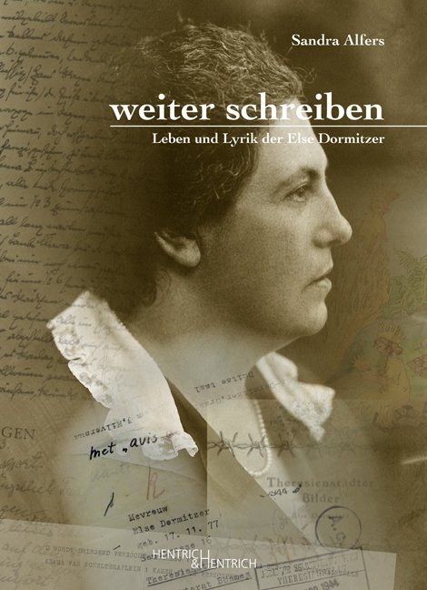 Cover: 9783955651145 | weiter schreiben | Leben und Lyrik der Else Dormitzer | Sandra Alfers