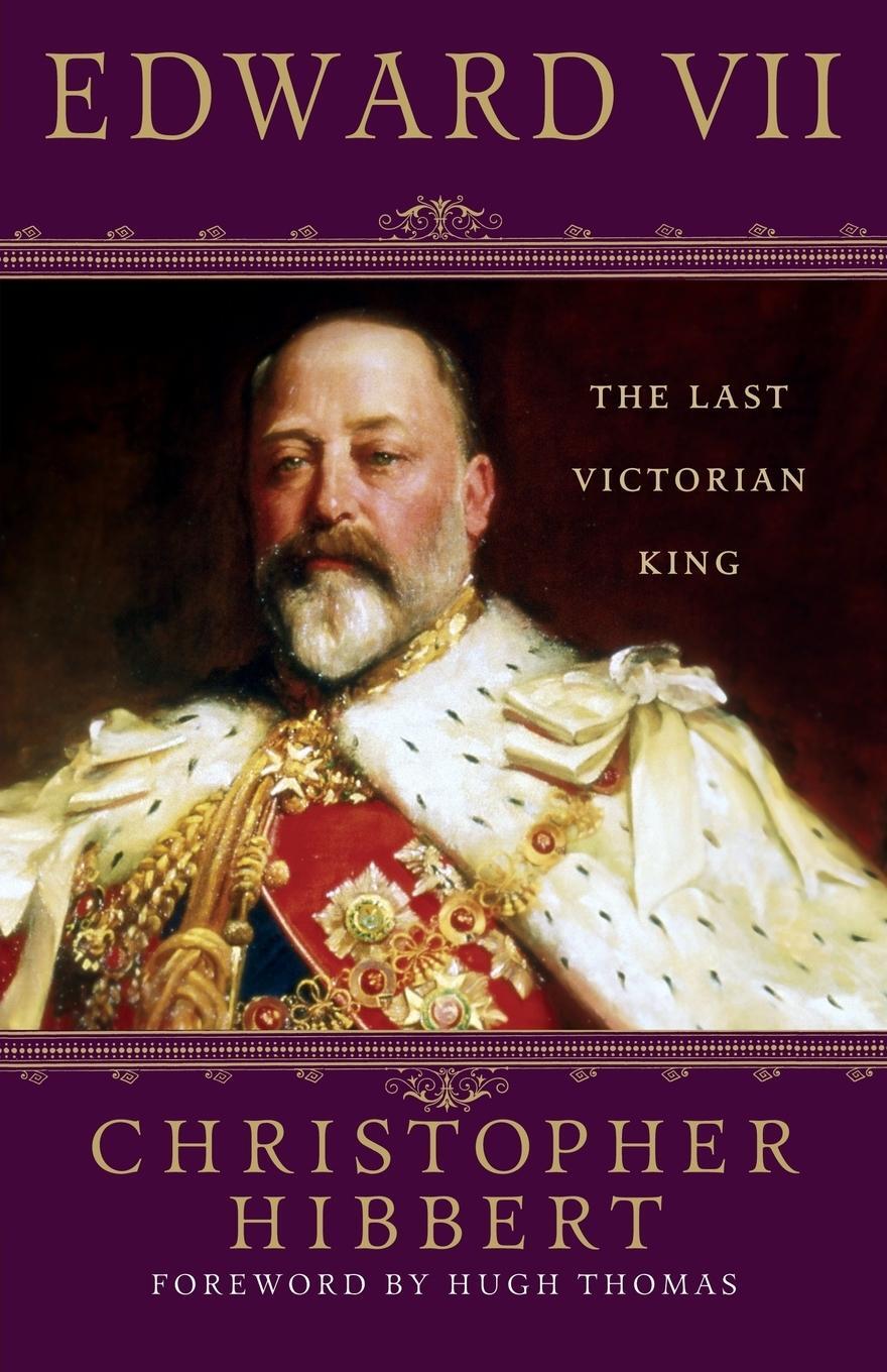 Cover: 9781403983770 | Edward VII | The Last Victorian King | Christopher Hibbert | Buch