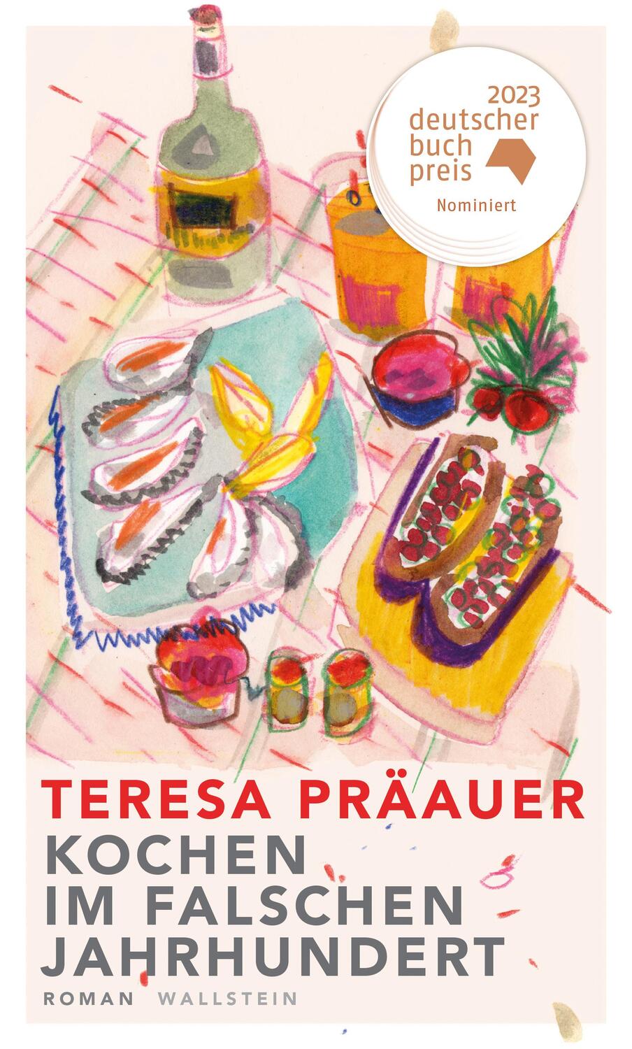 Cover: 9783835354296 | Kochen im falschen Jahrhundert | Roman | Teresa Präauer | Buch | 2023