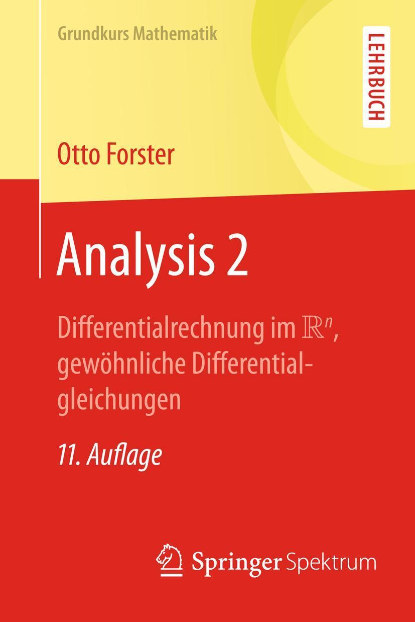 Cover: 9783658194109 | Analysis 2 | Otto Forster | Taschenbuch | Grundkurs Mathematik | VIII
