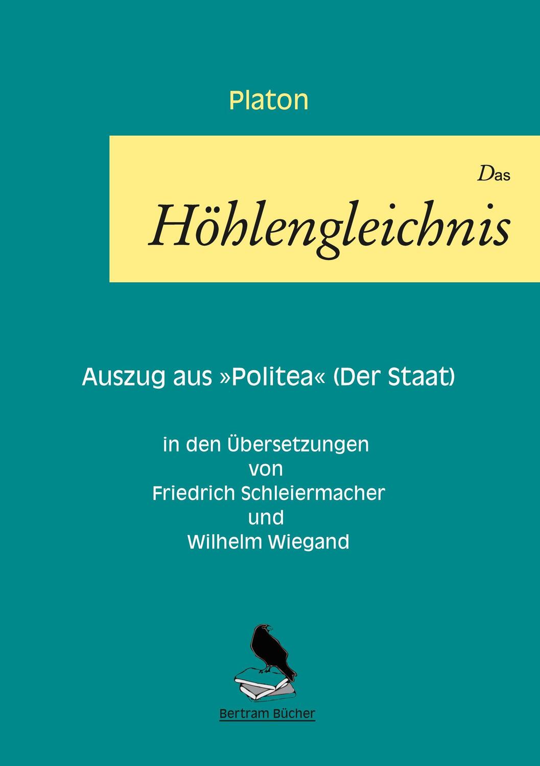 Cover: 9783752641486 | Das Höhlengleichnis | in zwei Übersetzungen | Platon | Taschenbuch