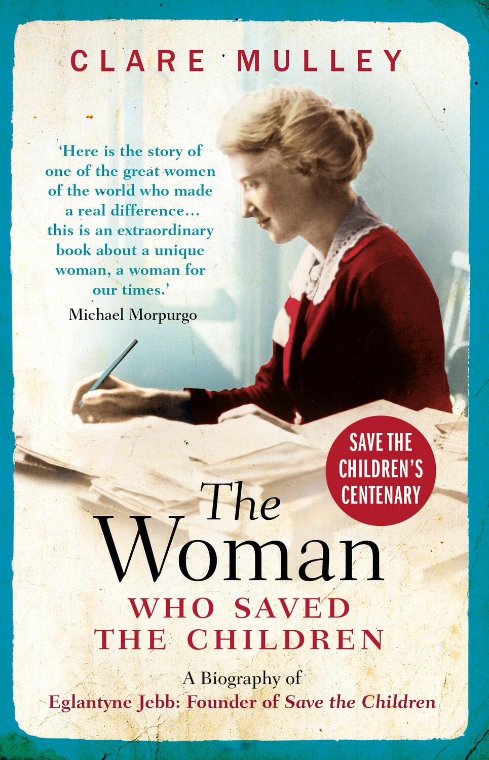 Cover: 9781786076472 | The Woman Who Saved the Children | Clare Mulley | Taschenbuch | 2019