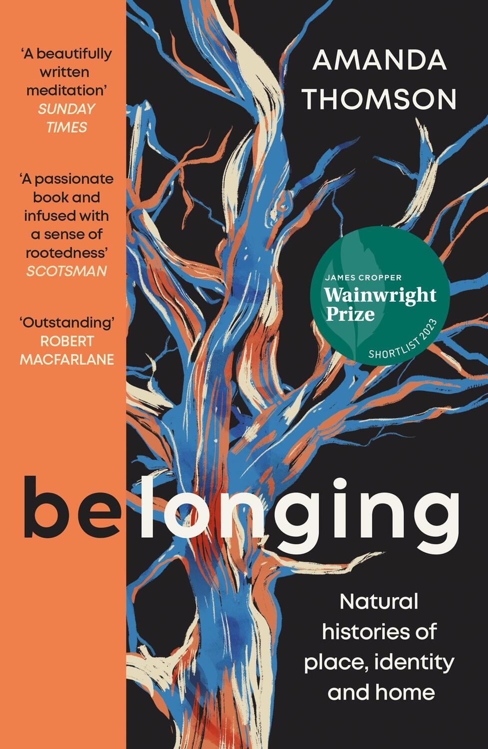 Cover: 9781838854744 | Belonging | Natural histories of place, identity and home | Thomson