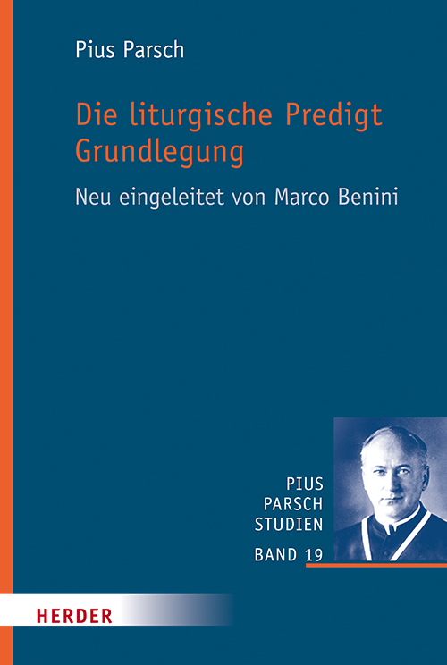 Cover: 9783451389191 | Die liturgische Predigt. Grundlegung | Pius Parsch | Buch | 2021