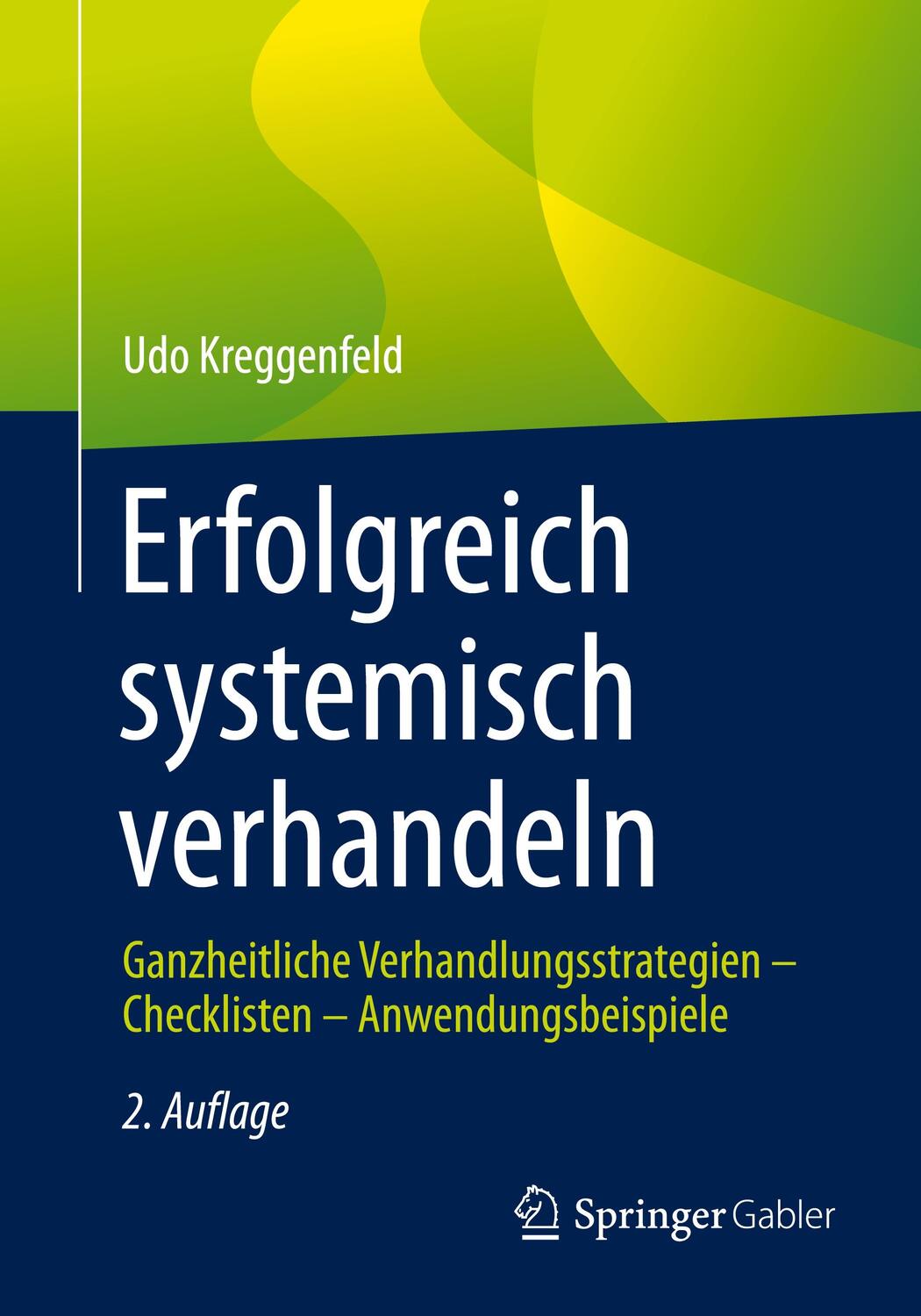 Cover: 9783658339050 | Erfolgreich systemisch verhandeln | Udo Kreggenfeld | Taschenbuch